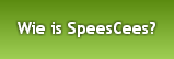 Wie is SpeesCees?
